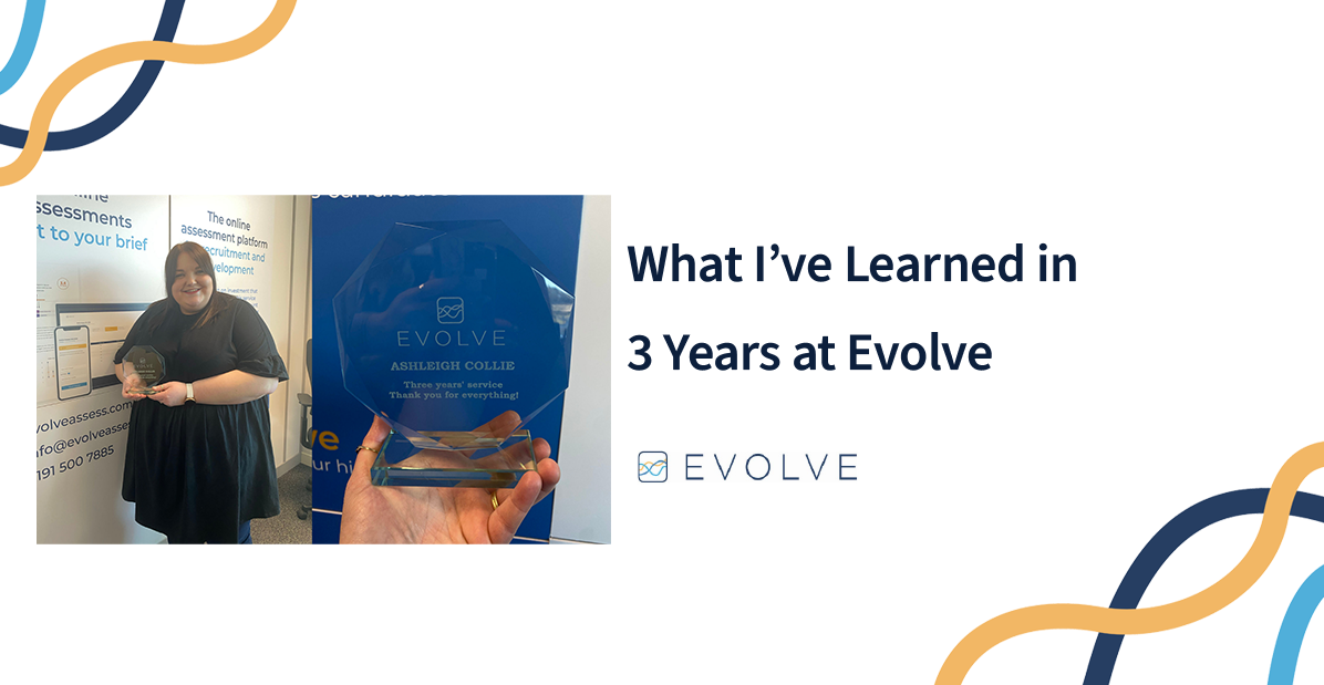 What I’ve learned in three years at Evolve Assess