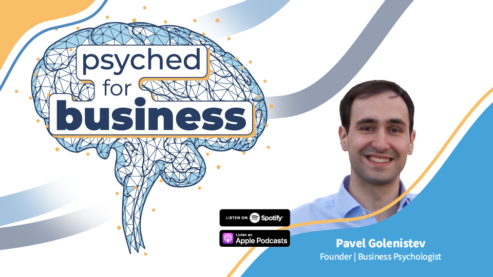 Psyched For Business Podcast Episode 1