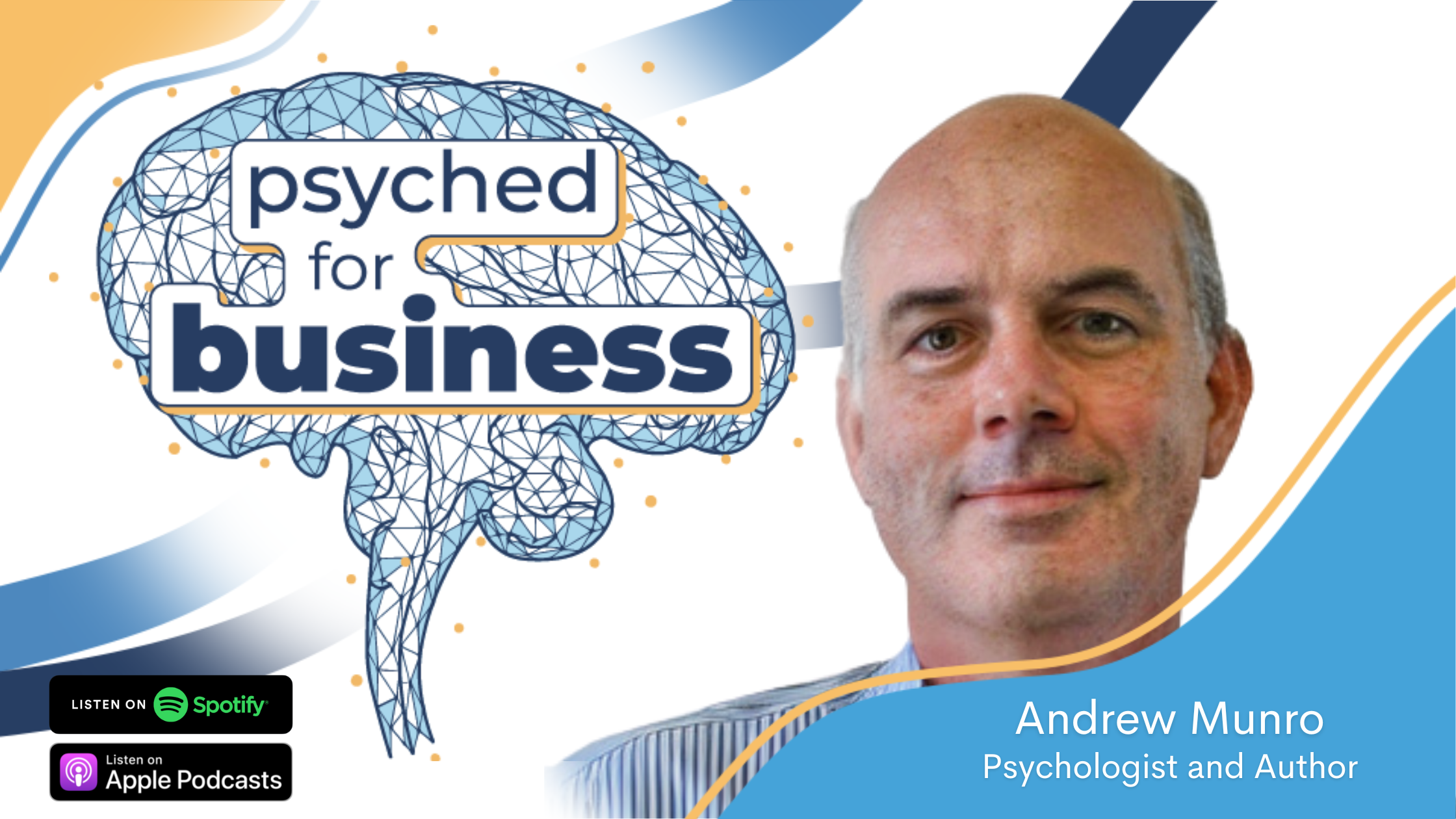 Psyched For Business Podcast Episode 15