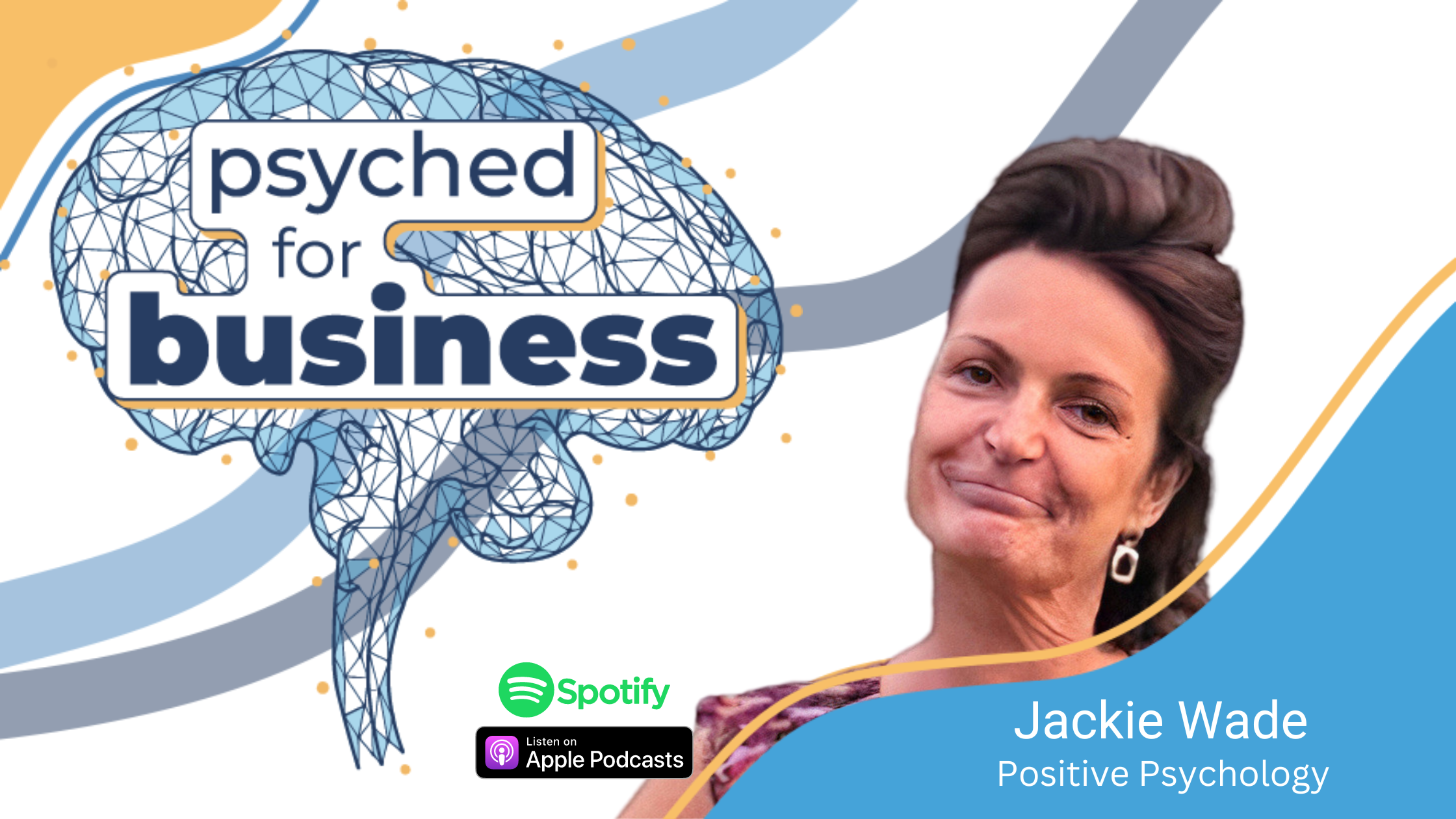Psyched For Business Podcast Episode 6