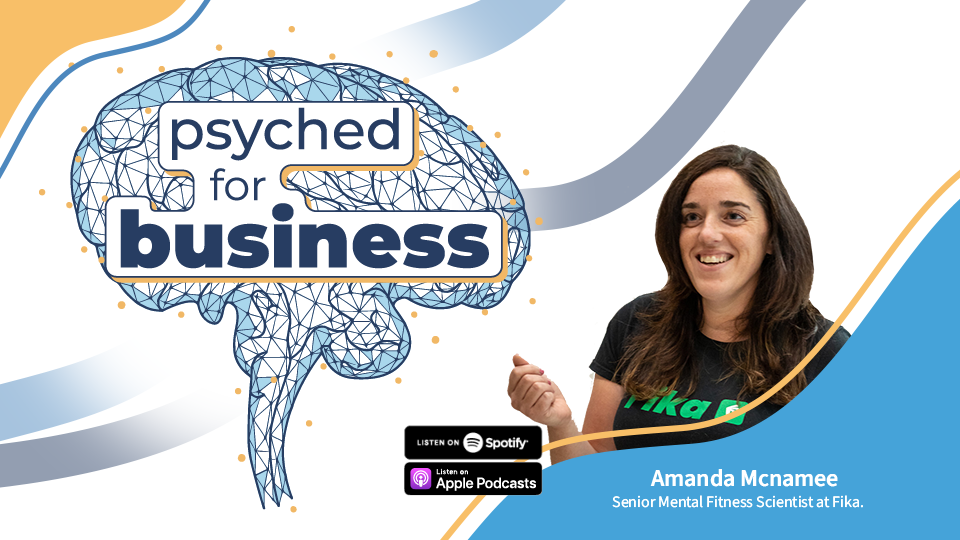 Psyched For Business Podcast Episode 3