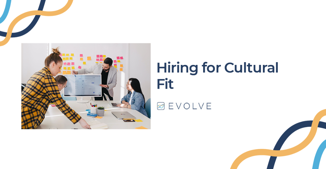 Hiring for Cultural Fit